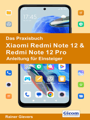 cover image of Das Praxisbuch Xiaomi Redmi Note 12 & Redmi Note 12 Pro--Anleitung für Einsteiger